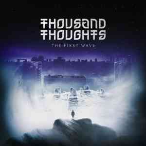 Thousand Thoughts - The First Wave скачать Сборник песен торрент