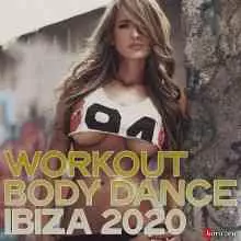 Workout Body Dance Ibiza 2020 музыку скачать Workout Body Dance Ibiza 2020 музыку торрент