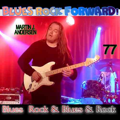 Blues Rock forward! 77 скачать Сборник песен торрент