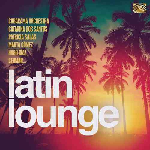 Latin Lounge скачать Сборник песен торрент