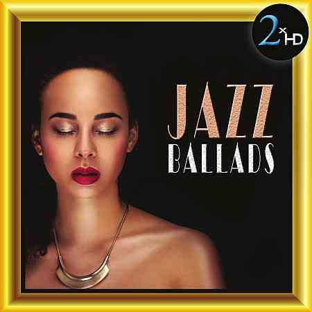 Jazz Ballads, Vol. 1 скачать Сборник песен торрент