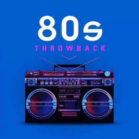 80s Throwback музыку скачать 80s Throwback музыку торрент