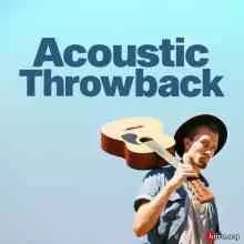 Acoustic Throwback - 2020 музыку скачать Acoustic Throwback - 2020 музыку торрент