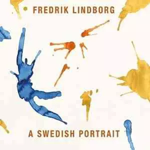 Fredrik Lindborg - A Swedish Portrait музыку скачать Fredrik Lindborg - A Swedish Portrait музыку торрент
