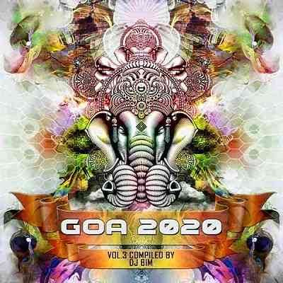 Goa 2020 Vol. 3 [Compiled by DJ BiM] скачать торрент файл