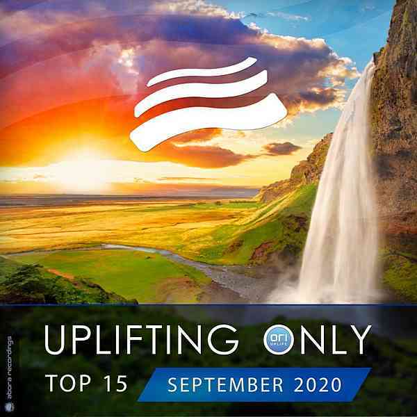 Uplifting Only Top 15: September 2020 скачать Сборник песен торрент