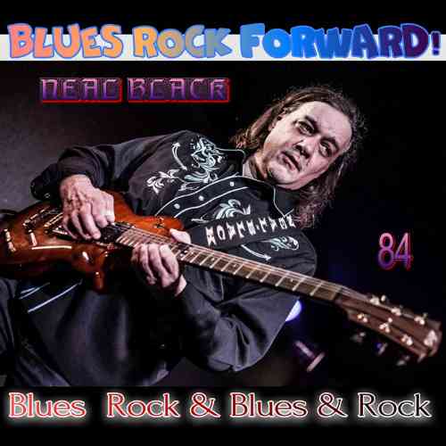 Blues Rock forward! 84 скачать Сборник песен торрент