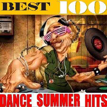 Best 100 Dance Summer Hits скачать Сборник песен торрент