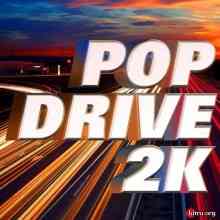 Pop Drive 2K скачать Сборник песен торрент