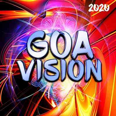 Goa Visions 2020 скачать Сборник песен торрент