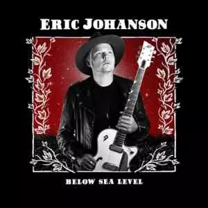 Eric Johanson - Below Sea Level музыку скачать Eric Johanson - Below Sea Level музыку торрент