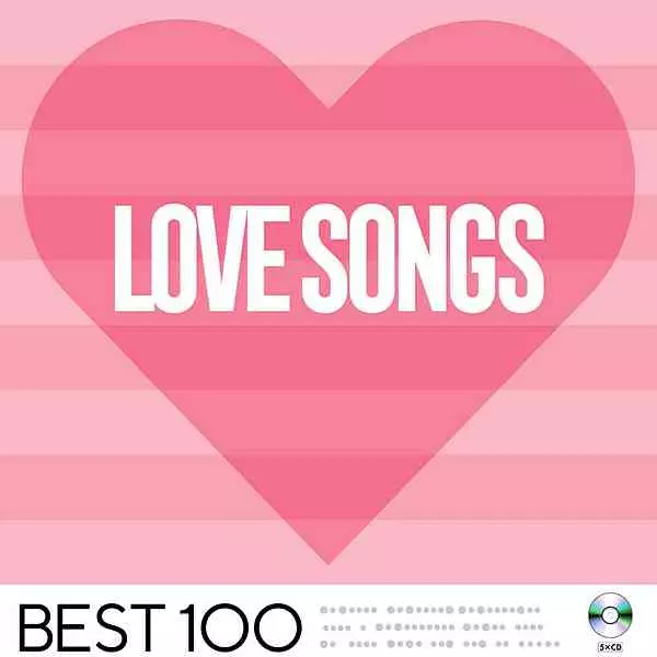 Love Songs Best 100 музыку скачать Love Songs Best 100 музыку торрент