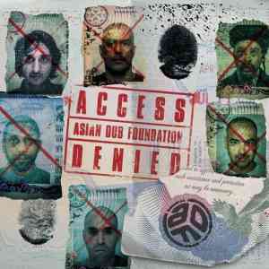 Asian Dub Foundation - Access Denied скачать торрент файл