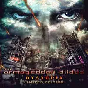 Armageddon Dildos - Dystopia (Bonus Tracks Edition) музыку скачать Armageddon Dildos - Dystopia (Bonus Tracks Edition) музыку торрент