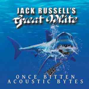 Jack Russell's Great White - Once Bitten Acoustic Bytes скачать торрент файл