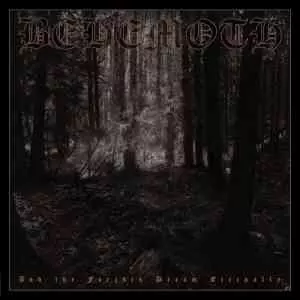 Behemoth - And the Forests Dream Eternally музыку скачать Behemoth - And the Forests Dream Eternally музыку торрент