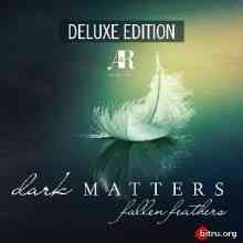 Dark Matters - Fallen Feathers (Deluxe Edition) скачать торрент файл