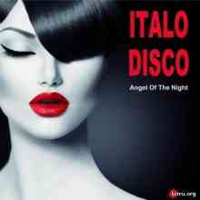 Italo Disco - Angel of the Night скачать Сборник песен торрент