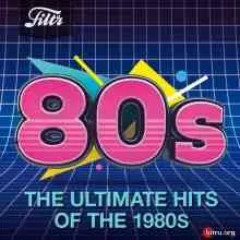 Hits Of The 80s Hits Of The 80s торрент