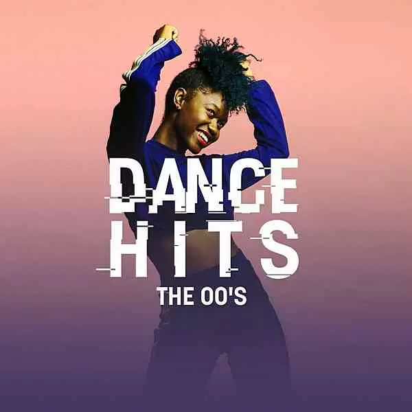 Dance Hits: The 00's музыку скачать Dance Hits: The 00's музыку торрент