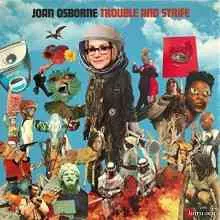 Joan Osborne - Trouble And Strife музыку скачать Joan Osborne - Trouble And Strife музыку торрент