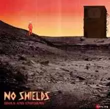 No Shields - Idols And Uniforms музыку скачать No Shields - Idols And Uniforms музыку торрент