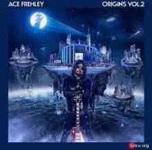Ace Frehley - Origins, Vol. 2 музыку скачать Ace Frehley - Origins, Vol. 2 музыку торрент