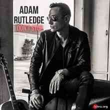 Adam Rutledge - Don't Stop скачать Сборник песен торрент