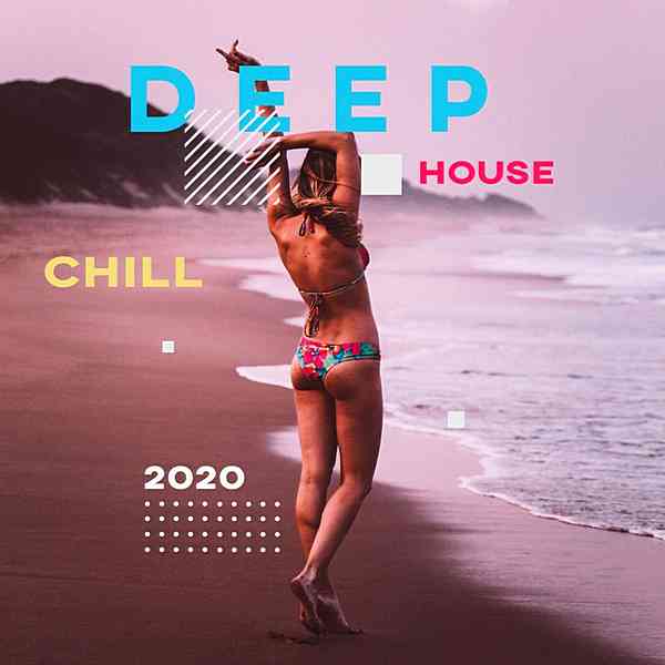 Deep House Chill 2020 [Deep Strips] скачать торрент файл