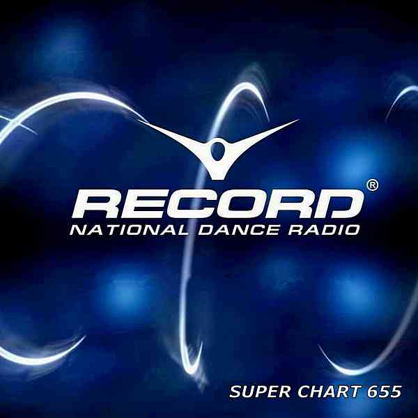 Record Super Chart 655 [26.09] скачать Сборник песен торрент