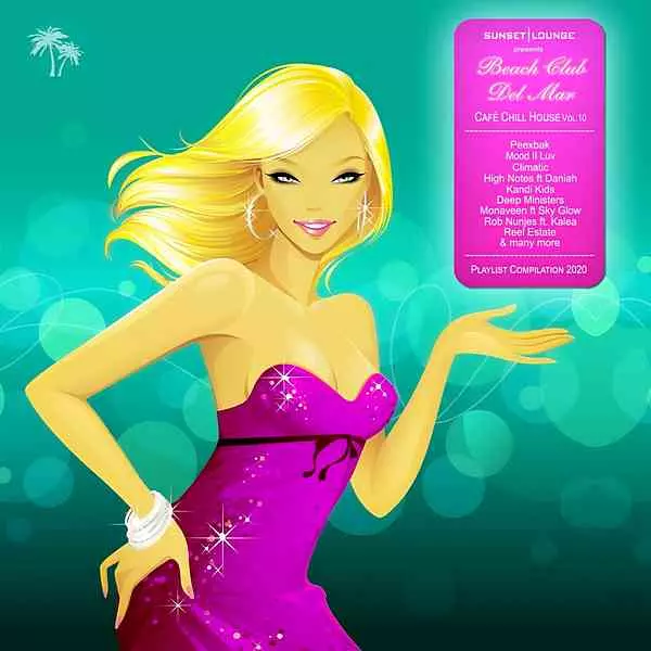 Beach Club Del Mar 2020: Chill House Cafe Playlist Compilation Vol. 10 музыку скачать Beach Club Del Mar 2020: Chill House Cafe Playlist Compilation Vol. 10 музыку торрент