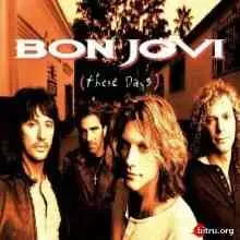 Bon Jovi - These Days музыку скачать Bon Jovi - These Days музыку торрент