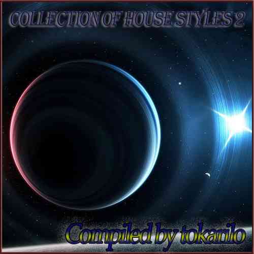 Collection Of House Styles 2 [Compiled by tokarilo] скачать торрент файл