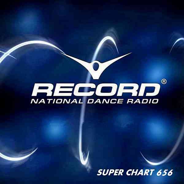 Record Super Chart 656 [03.10] скачать Сборник песен торрент