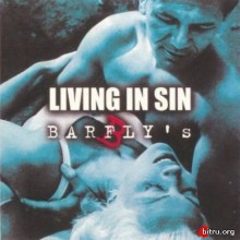 Barfly's - Living In Sin скачать Сборник песен торрент