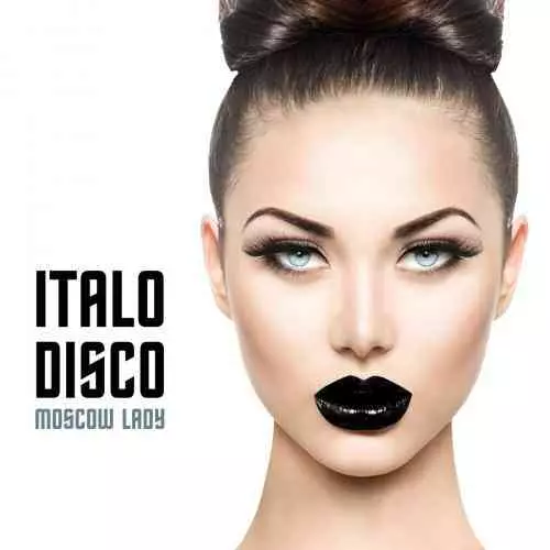 Italo Disco - Moscow Lady музыку скачать Italo Disco - Moscow Lady музыку торрент