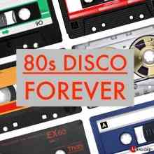 80s Disco Forever скачать Сборник песен торрент