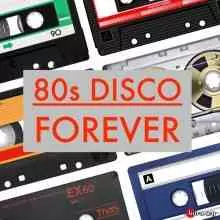 80s Disco Forever музыку скачать 80s Disco Forever музыку торрент