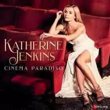 Katherine Jenkins - Cinema Paradiso музыку скачать Katherine Jenkins - Cinema Paradiso музыку торрент
