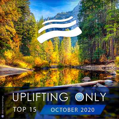 Uplifting Only Top 15: October 2020 скачать Сборник песен торрент