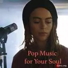 Pop Music for Your Soul музыку скачать Pop Music for Your Soul музыку торрент