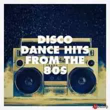 Disco Dance Hits from the 80S Disco Dance Hits from the 80S торрент