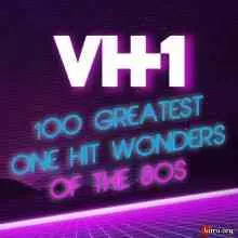 VH1 100 Greatest One Hit Wonders of the 80s музыку скачать VH1 100 Greatest One Hit Wonders of the 80s музыку торрент