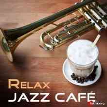 Relax Jazz Cafe скачать Сборник песен торрент