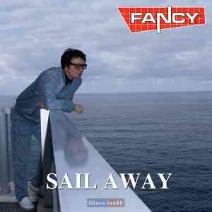 Fancy - Sail Away скачать Сборник песен торрент