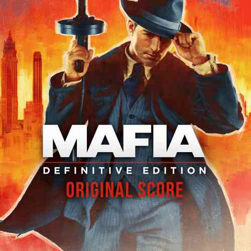 Mafia: Definitive Edition [Score] скачать торрент файл