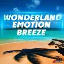 Wonderland Emotion Breeze музыку скачать Wonderland Emotion Breeze музыку торрент