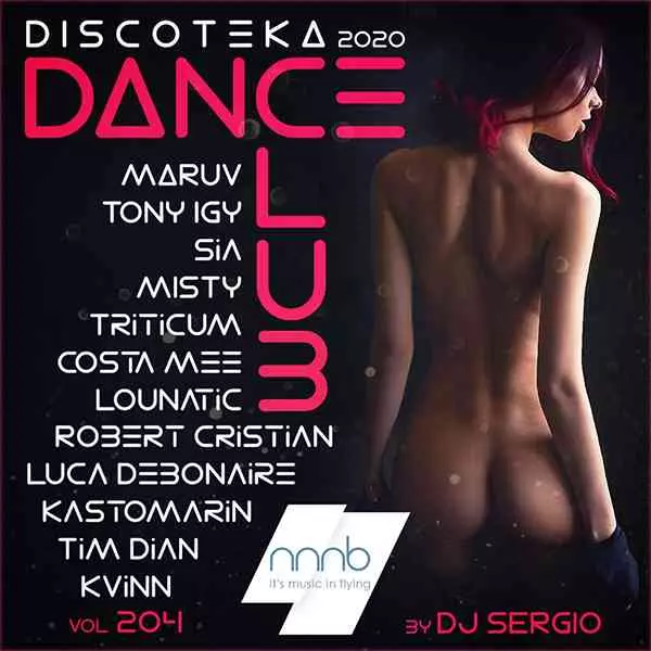 Дискотека 2020 Dance Club Vol. 204 Дискотека 2020 Dance Club Vol. 204 торрент