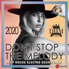 Don't Stop The Melody музыку скачать Don't Stop The Melody музыку торрент