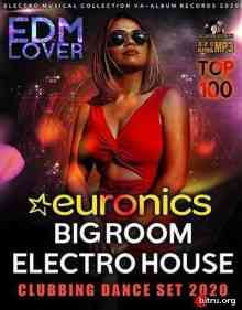 Euronics Big Room Electro House скачать Сборник песен торрент